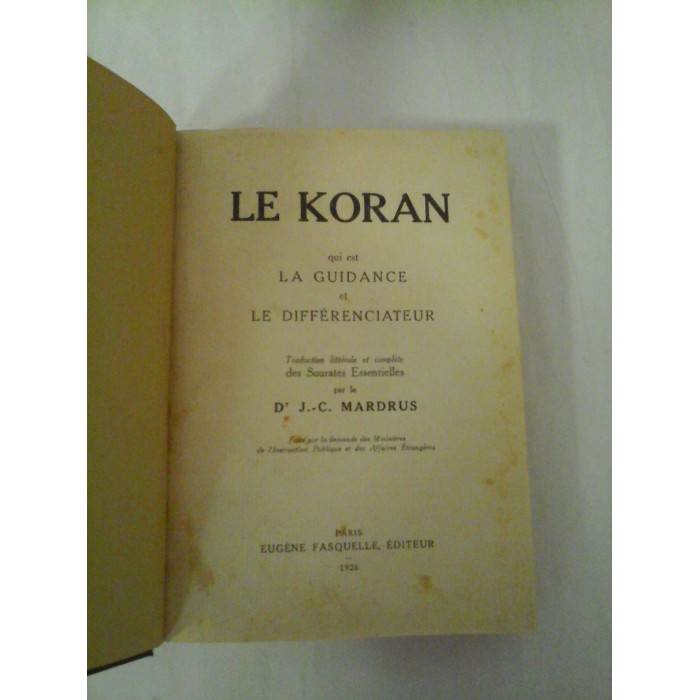  LE  KORAN  qui est LA  GUIDANCE  et  LE  DIFFERENCIATEUR (1926) 
